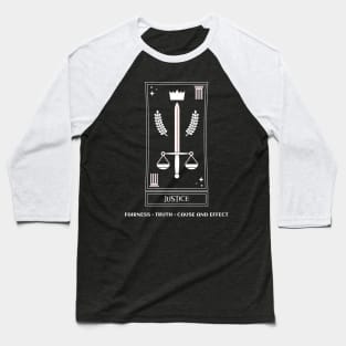 Justice, Fairness, Truth, Cause And Effect Baseball T-Shirt